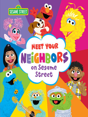 cover image of Meet Your Neighbors on Sesame Street